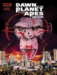 Truyện tranh Dawn Of The Planet Of The Apes - Contagion