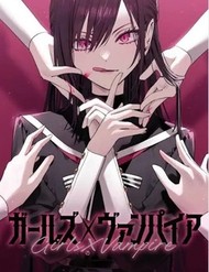 Girls × Vampire (Reup)