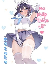 Ma Pháp "Thiếu Nữ" ♥ Mazoka
