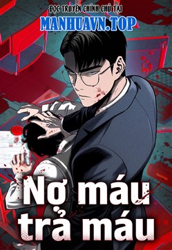 Truyện tranh Nợ Máu Trả Máu