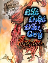 Truyện tranh Bất Diệt Đấu Quỷ Rasua